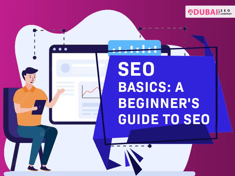 SEO Basics A Beginner's Guide to SEO