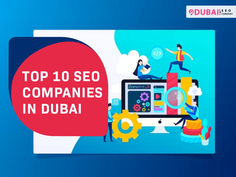 Top 10 SEO companies in Dubai