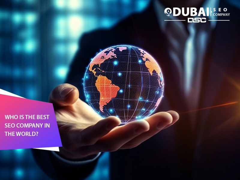 Who is the Best SEO Company in the World